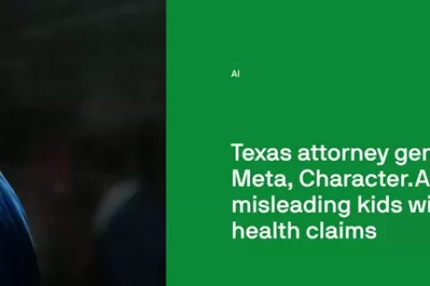 德克萨斯州总检察长指控Meta、Character.AI，误导儿童心理健康