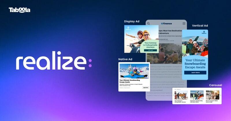 Taboola 推出业界唯一在搜索和社交媒体以外的效果型广告平台Realize