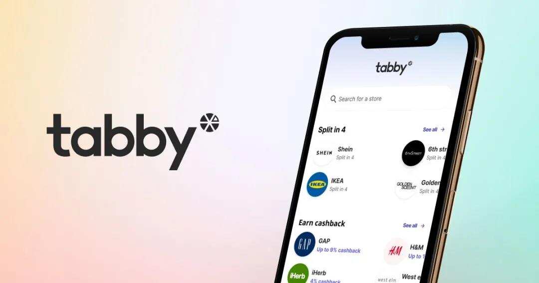 全速前进：中东支付服务商Tabby估值3亿，再次获投3000万