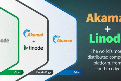 Akamai宣布9亿美元收购著名VPS服务商Linode