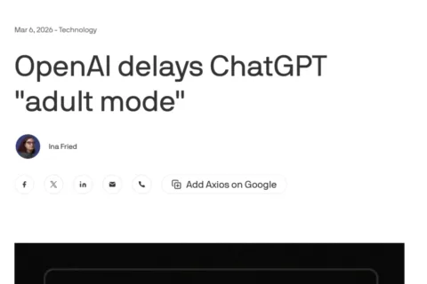 OpenAI再次推迟ChatGPT“成人模式”上线