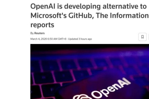 OpenAI被曝开发GitHub竞品，与微软合作关系现裂痕